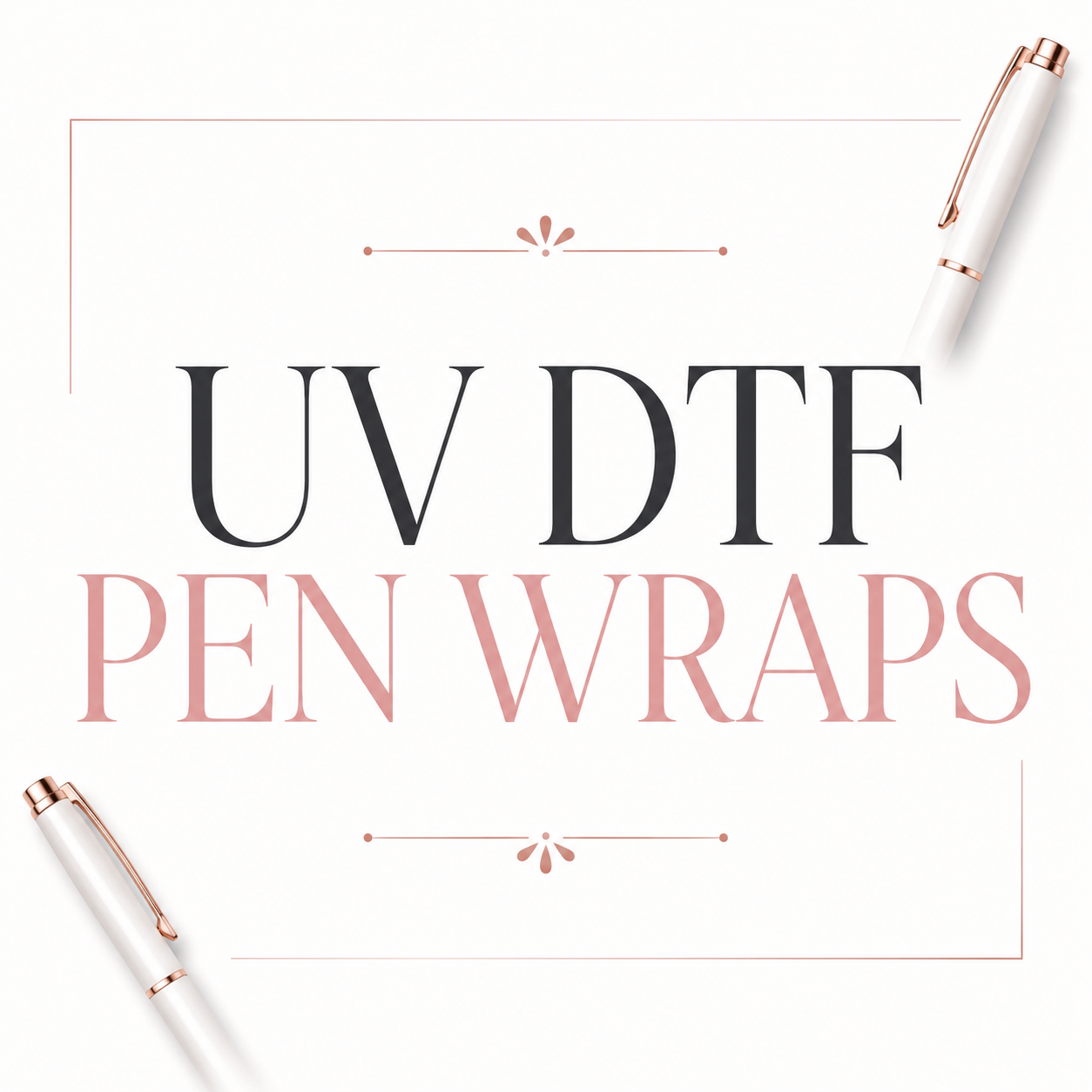 UV DTF Pen Wraps