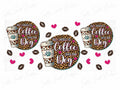All I need is coffee and my dog leopard print 16oz UV DTF wrap