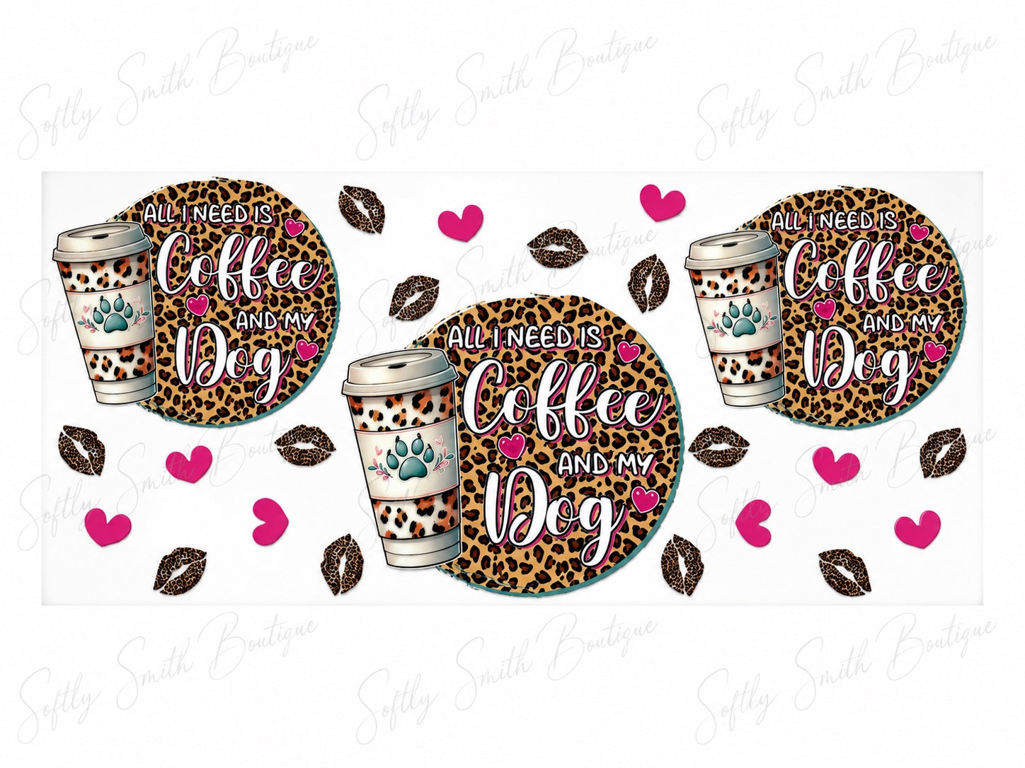 All I need is coffee and my dog leopard print 16oz UV DTF wrap