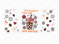 It's always time for iced coffee floral 16oz UV DTF cup wrap