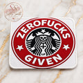 Zero Fucks Given Mouse Pad